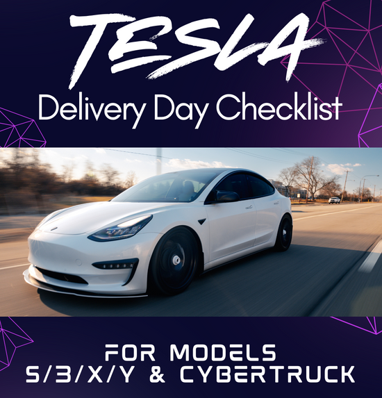 TESLA DELIVERY DAY CHECKLIST